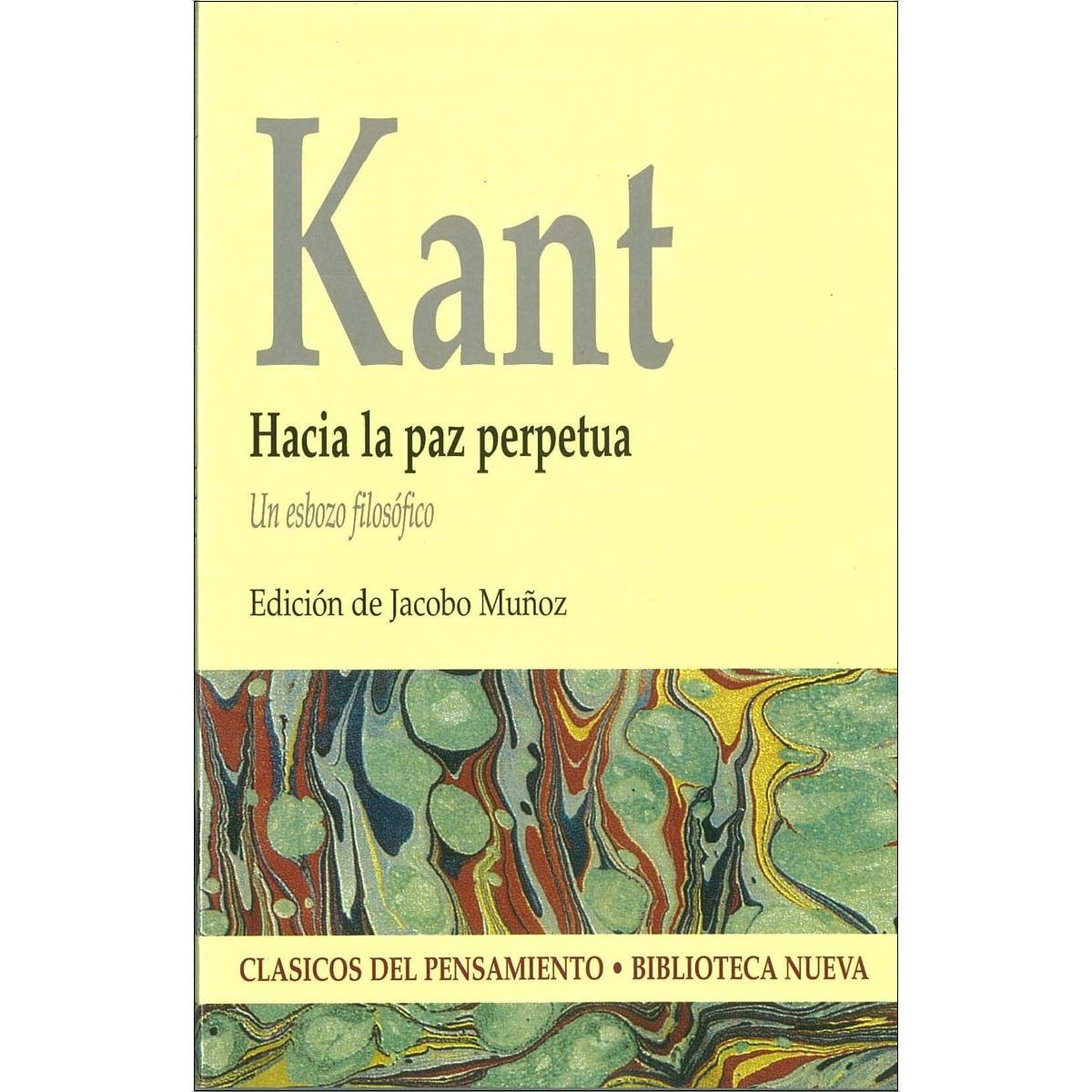Hacia la paz perpetua: Un esbozo filosófico (Capa mole) 1