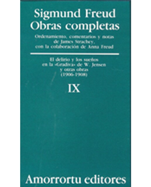 Obras Completas. Volumen 9: El delirio y los sueños en la «Gradiva» de W. Jensen, y otras obras (1906-1908) (Capa mole) 1