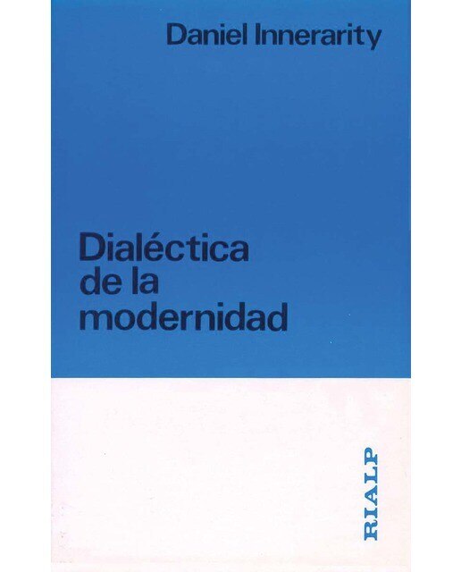 Dialéctica de la modernidad(Tapa blanda) 1