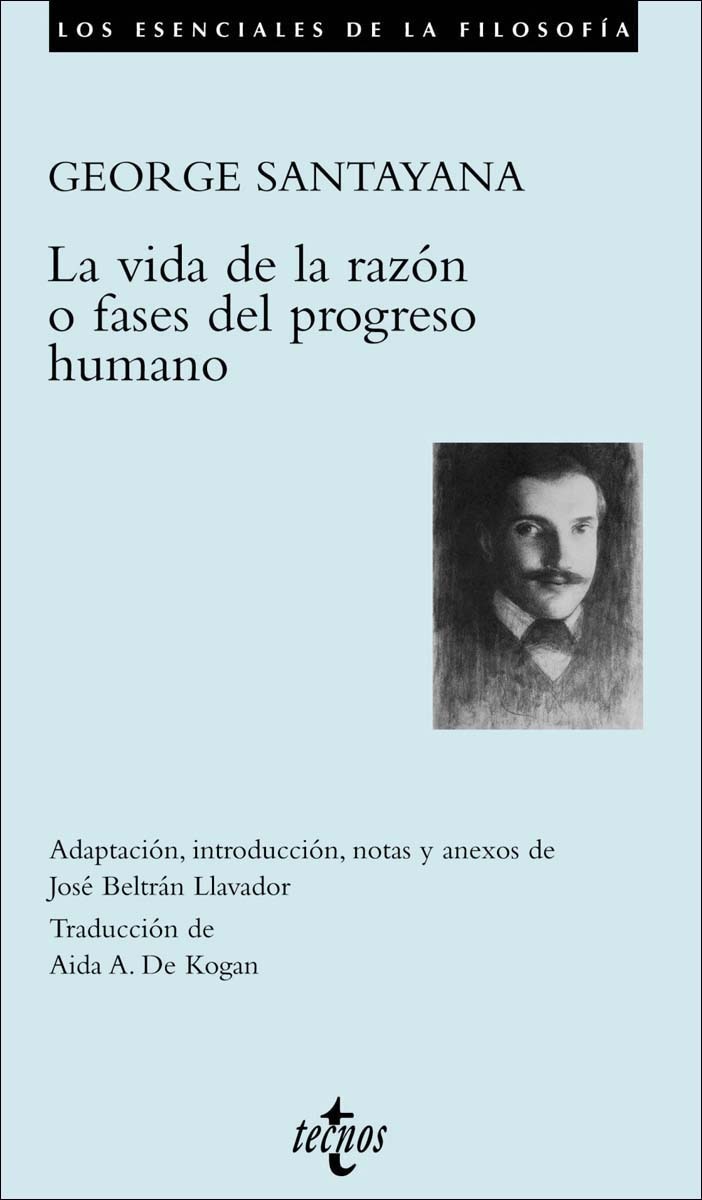 La vida de la razón o fases del progreso humano(Tapa blanda) 1