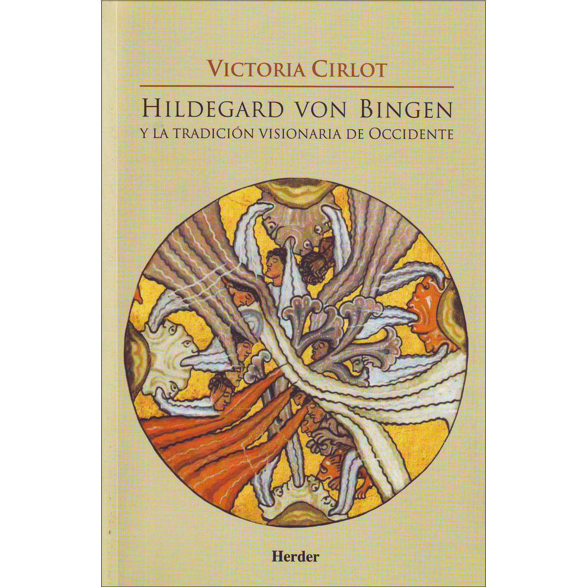 Hildegard von Bingen y la tradición visionaria de Occidente (Capa mole com abas) 1
