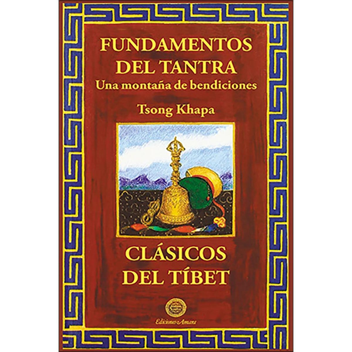 Fundamentos del tantra: Una montaña de bendiciones (Capa mole) 1