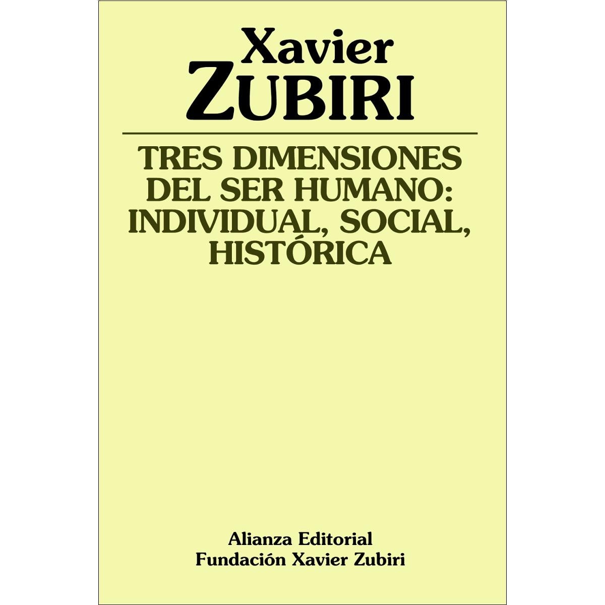 Tres dimensiones del ser humano: individual, social, histórica (Capa mole com abas) 1