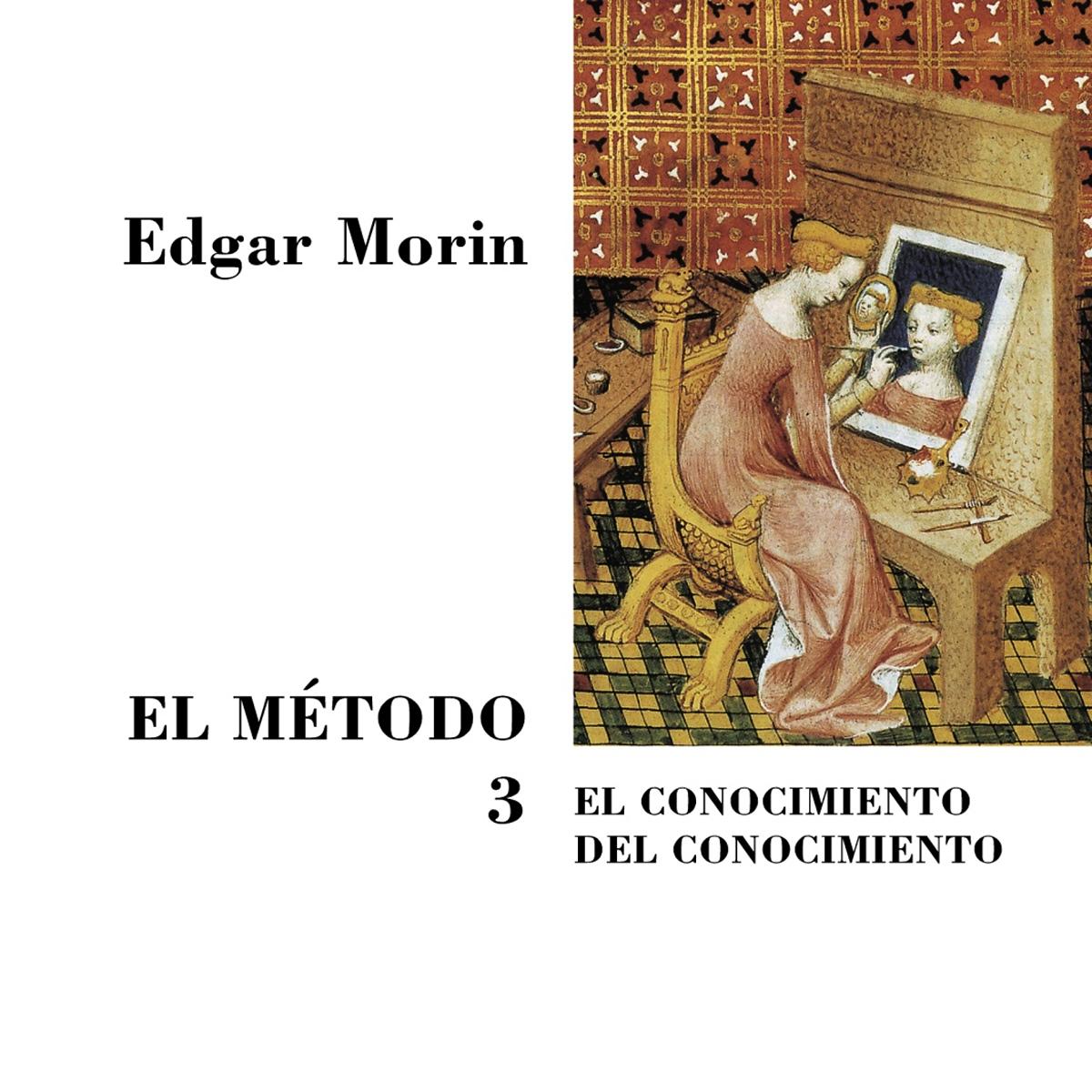 El Método 3: El conocimiento del Conocimiento (Capa mole com abas) 1