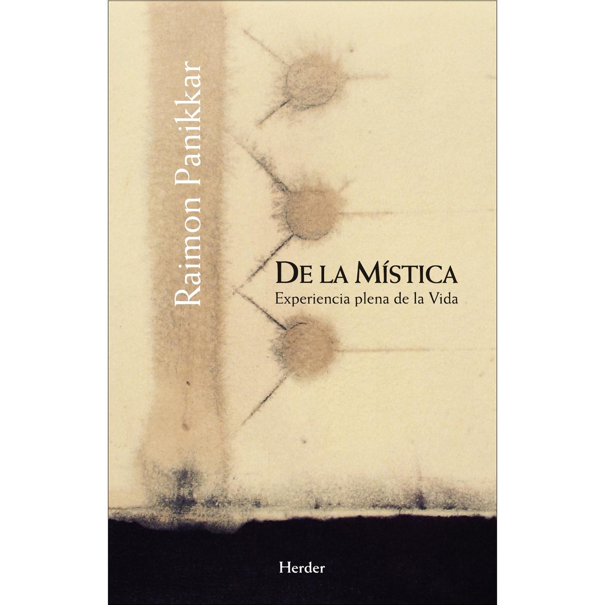 De la mística: Experiencia plena de la Vida (Capa mole com abas) 1