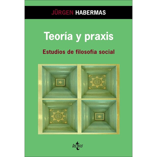 Imagen 0 de Teoría y praxis: Estudios de filosofía social  (Tapa blanda con solapas)