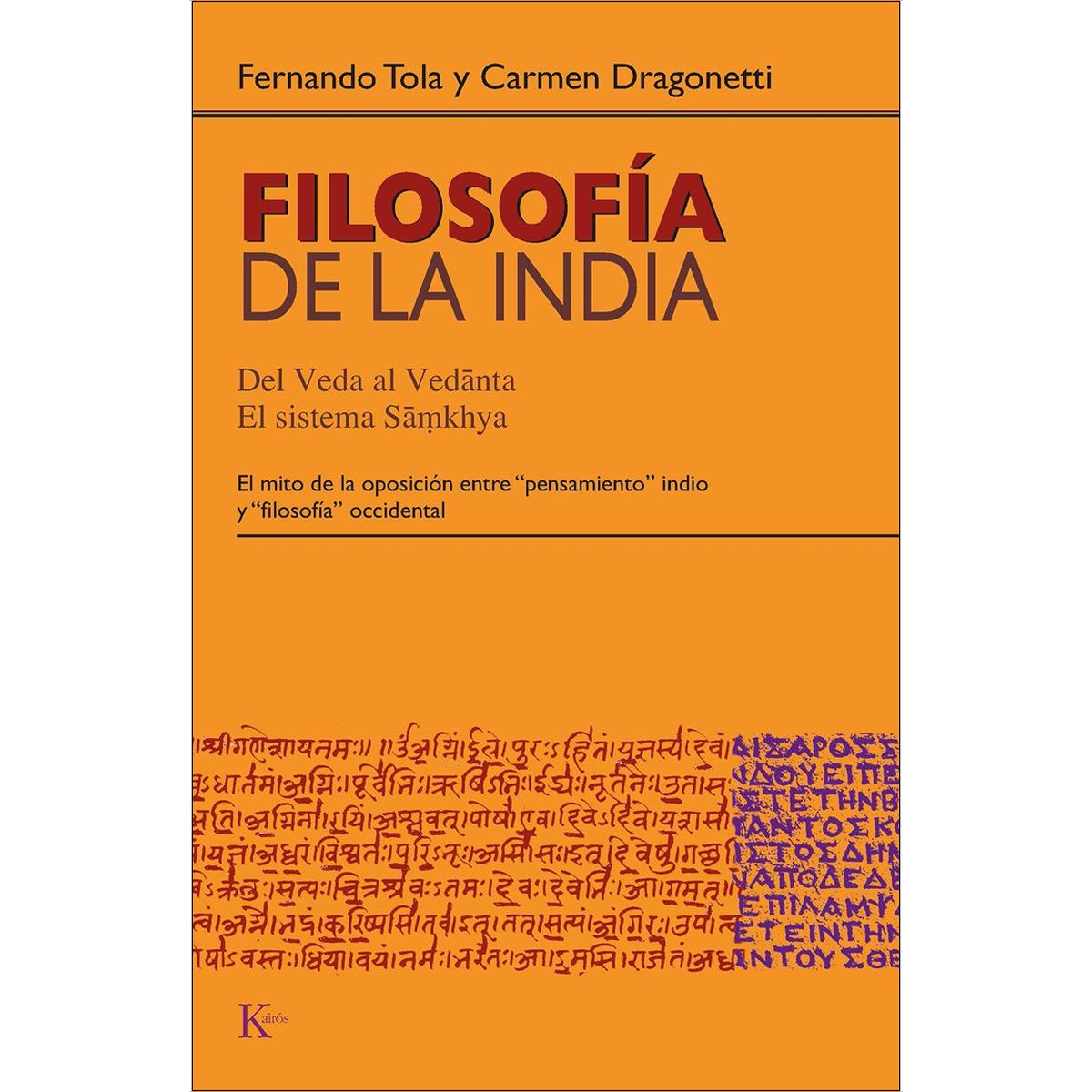 Filosofía de la India: Del Veda al Vedanta. El sistema Samkhya (Capa mole) 1