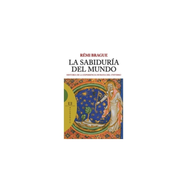La sabiduría del mundo: Historia de la experiencia humana del universo (Capa mole com abas) 1
