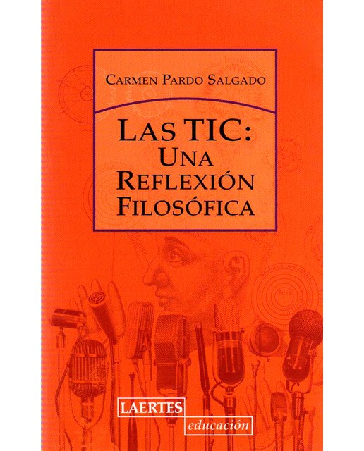 Las TIC: una reflexión filosófica (Capa mole com abas) 1