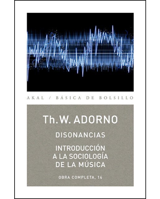 Disonancias / Introducción a la sociología de la música (Capa mole) 1