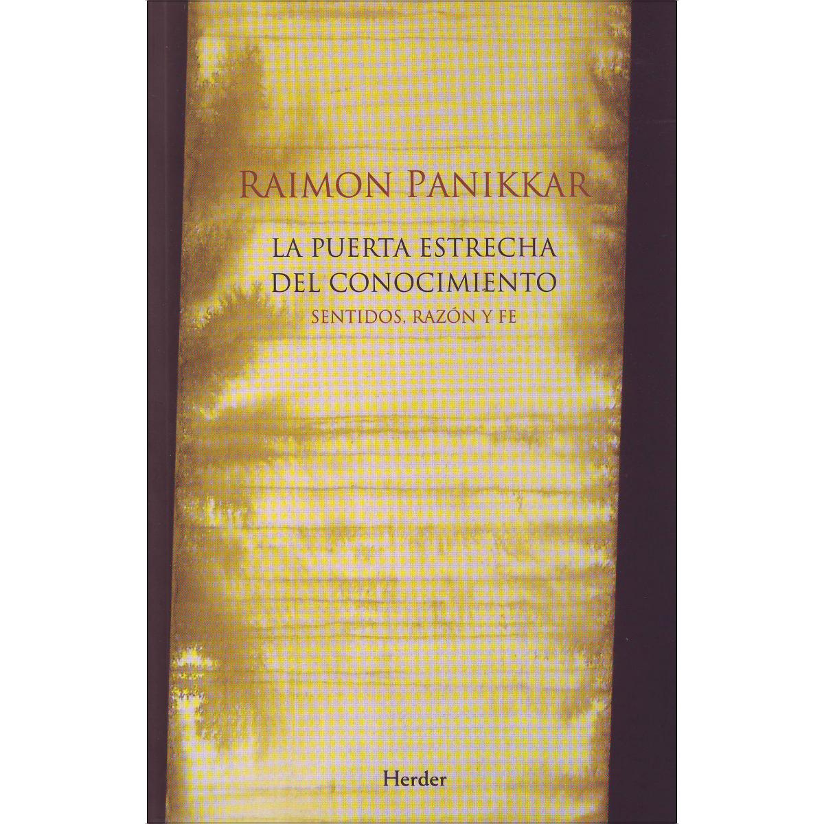 La puerta estrecha del conocimiento: Sentidos, razón y fe (Capa mole com abas) 1
