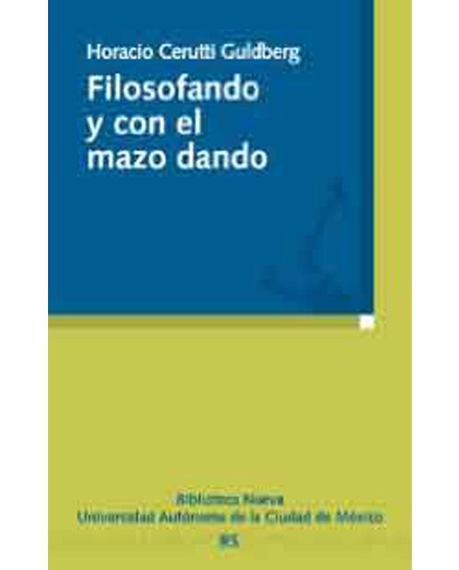 Filosofando y con el mazo dando 1