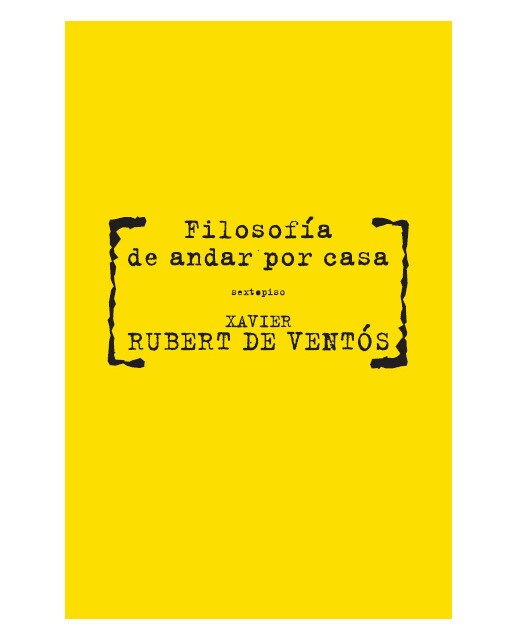 Filosofía de andar por casa (Capa mole com abas) 1