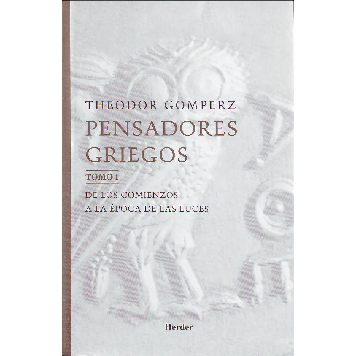 Pensadores griegos: Una historia de la filosofía de la antigüedad
