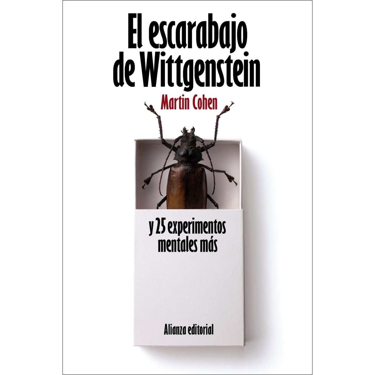 El escarabajo de Wittgenstein y 25 experimentos mentales más (Capa mole) 1