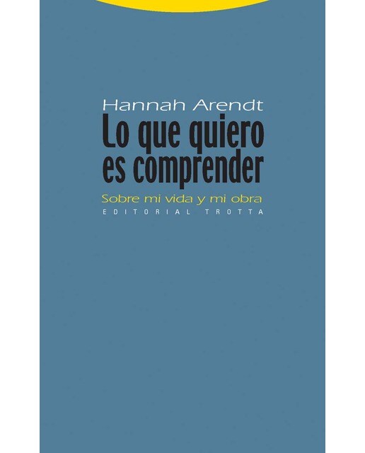 Lo que quiero es comprender: Sobre mi vida y mi obra(Tapa blanda) 1