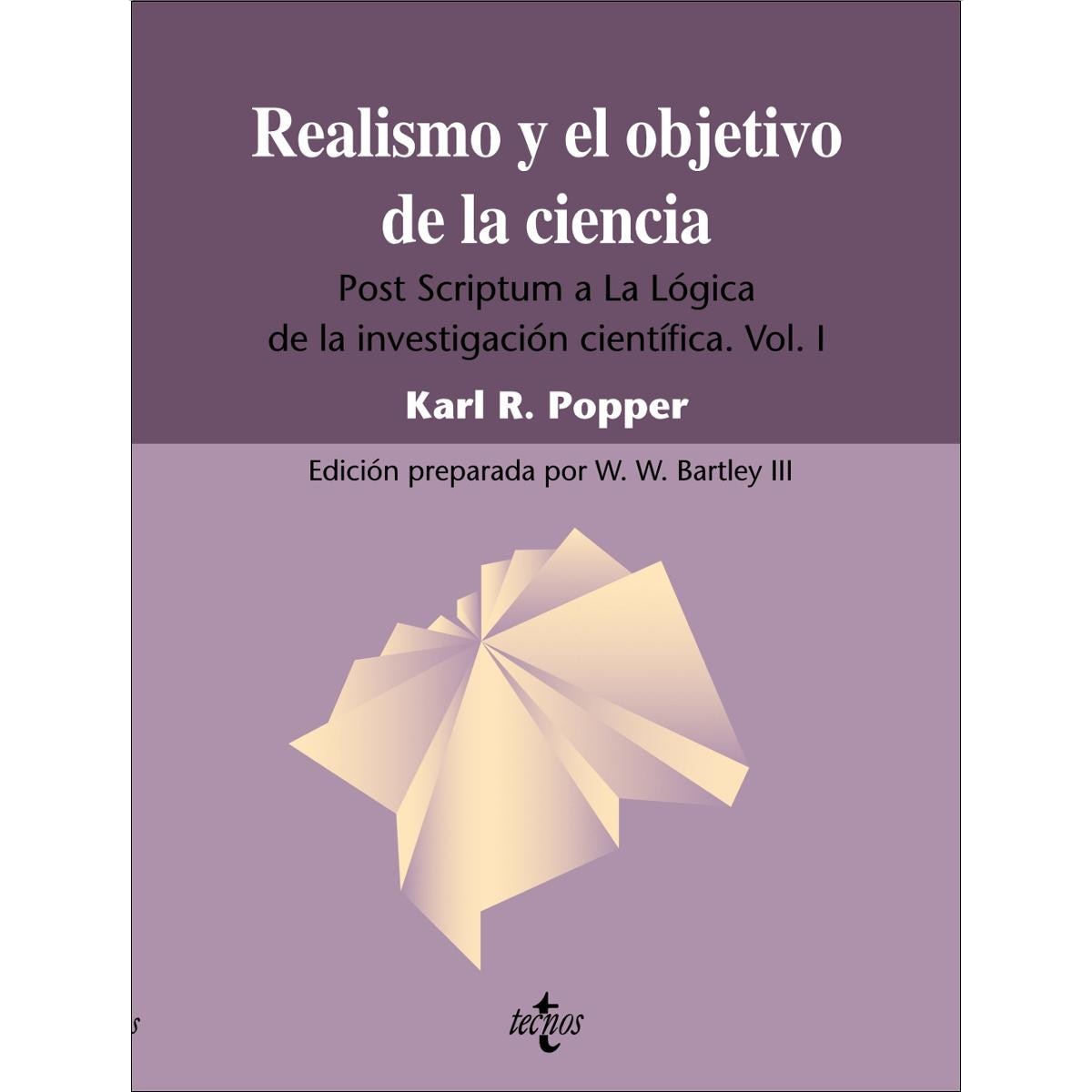Realismo y el objetivo de la ciencia: Post Scriptum a La lógica de la investigación científica. Vol. I (Capa mole com abas) 1