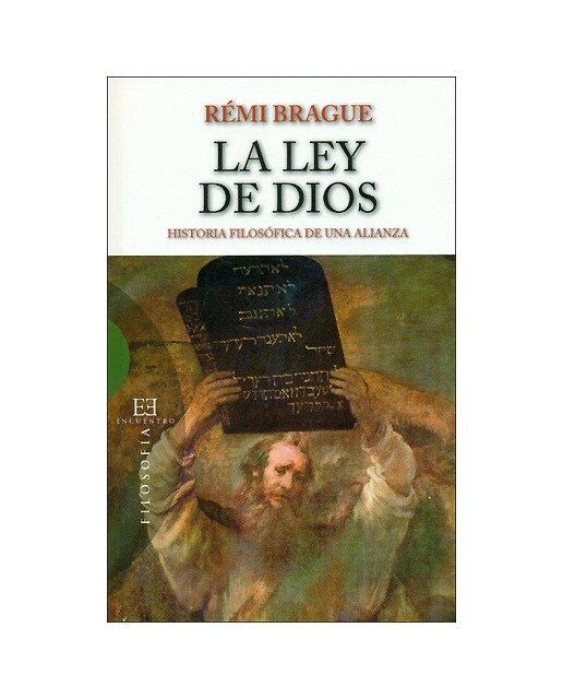 La ley de Dios: Historia filosófica de una alianza (Capa mole com abas) 1
