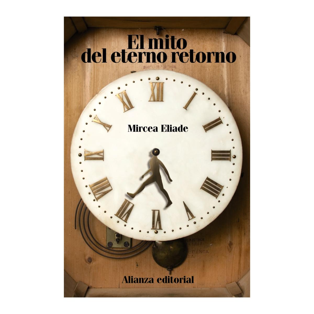 Imagem 0 de El mito del eterno retorno: Arquetipos y repetición(Tapa blanda)