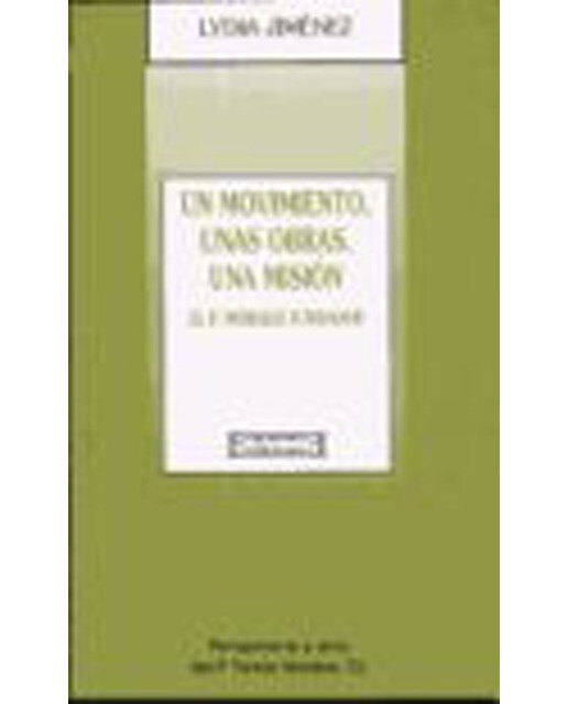 Un Movimiento. Unas Obras. Una Misión 1