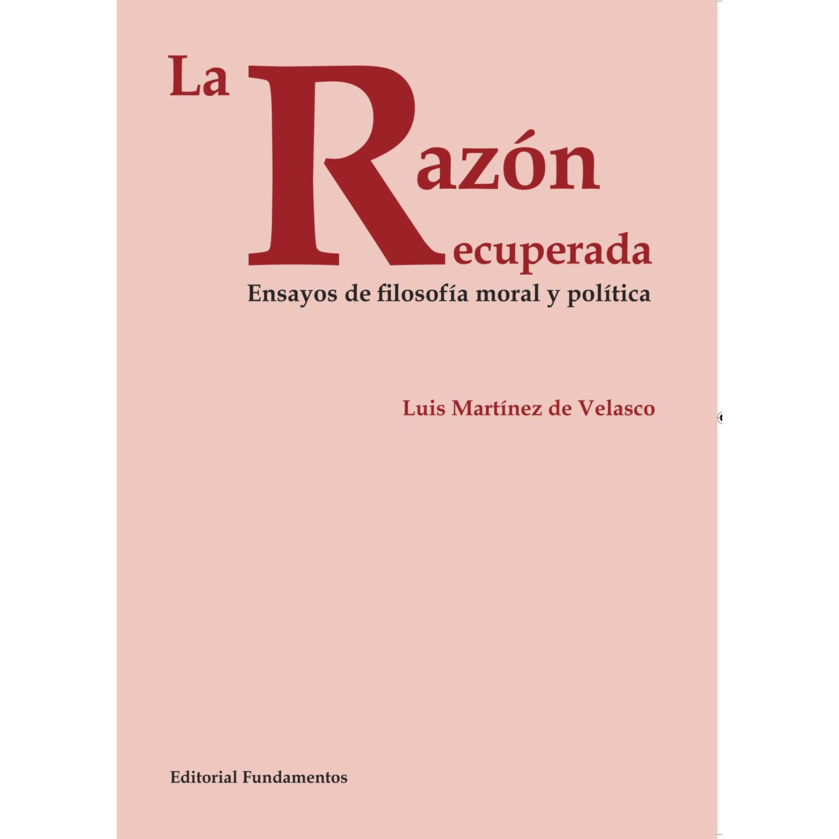 Imagem 0 de La razón recuperada: Ensayos de filosofía moral y política(Tapa blanda)