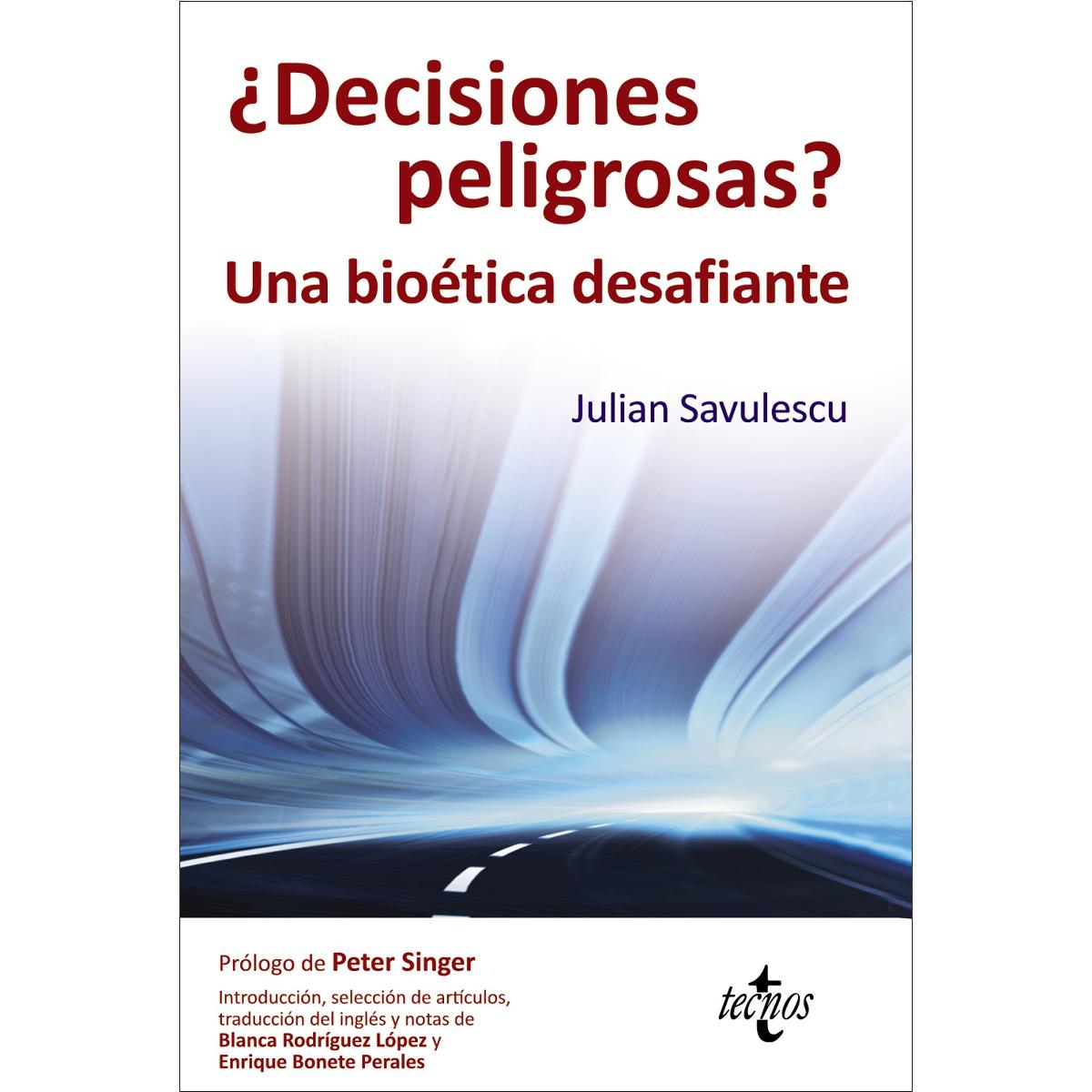 ¿Decisiones peligrosas?: Una bioética desafiante (Capa mole com abas) 1