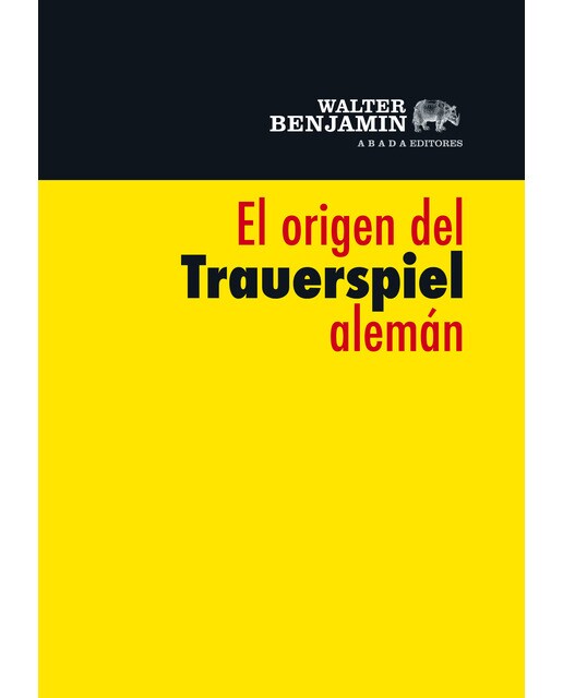 El origen del Trauerspiel alemán (Capa mole com abas) 1
