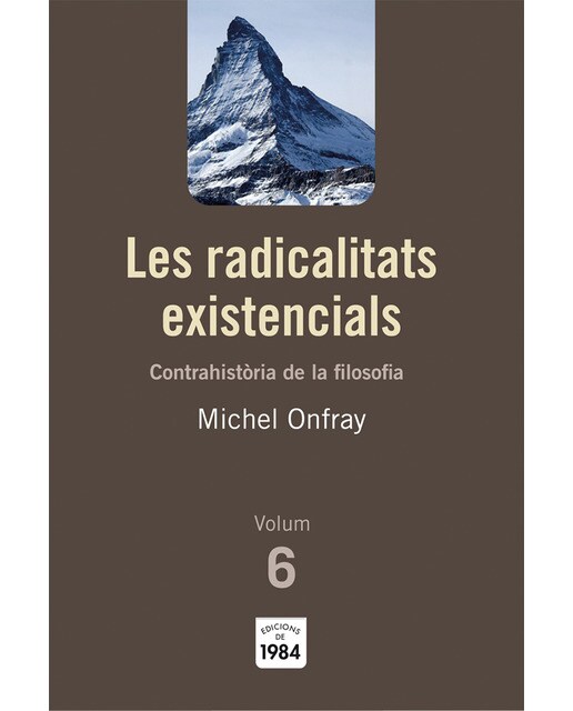 Les radicalitats existencials (Capa mole com abas) 1
