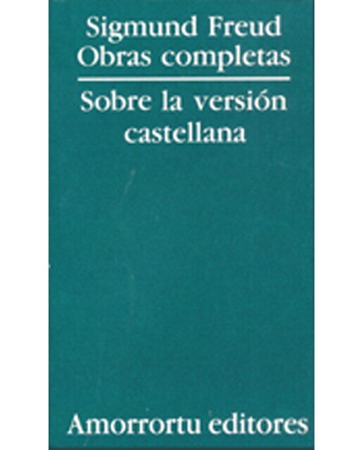 Obras Completas de Sigmund Freud. Sobre la versión castellana (Capa mole) 1