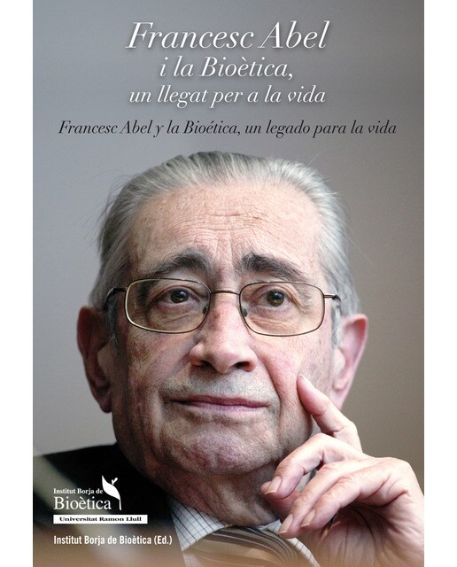 Frances Abel I La Bioética. Un Llegar Per A La Vid 1