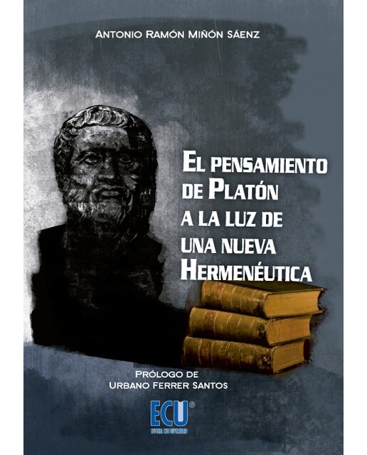 El Pensamiento De Platon A La Luz De Una Nueva Hermenéutica 1