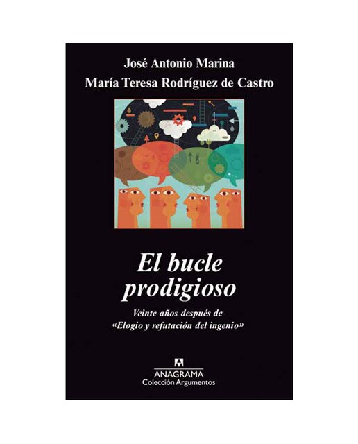 El bucle prodigioso: Veinte años después de "Elogio y refutación del ingenio" (Capa mole) 1