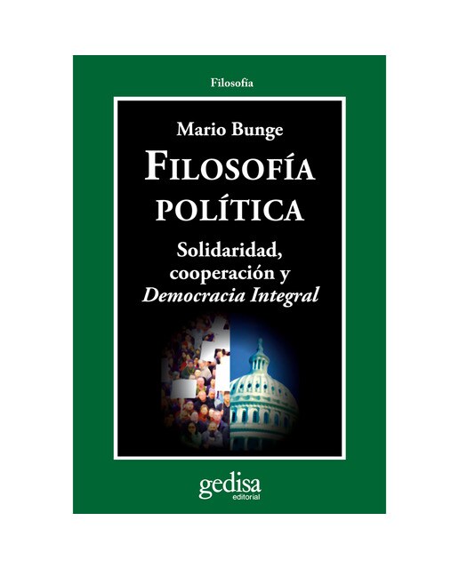 Filosofía política: Solidaridad, cooperación y Democracia Integral (Capa mole) 1