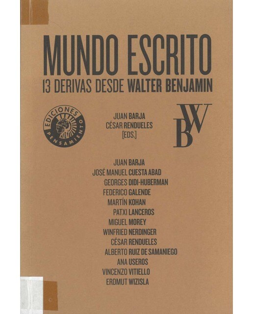 Mundo escrito. 13 derivas desde Walter Benjamin (Capa mole) 1