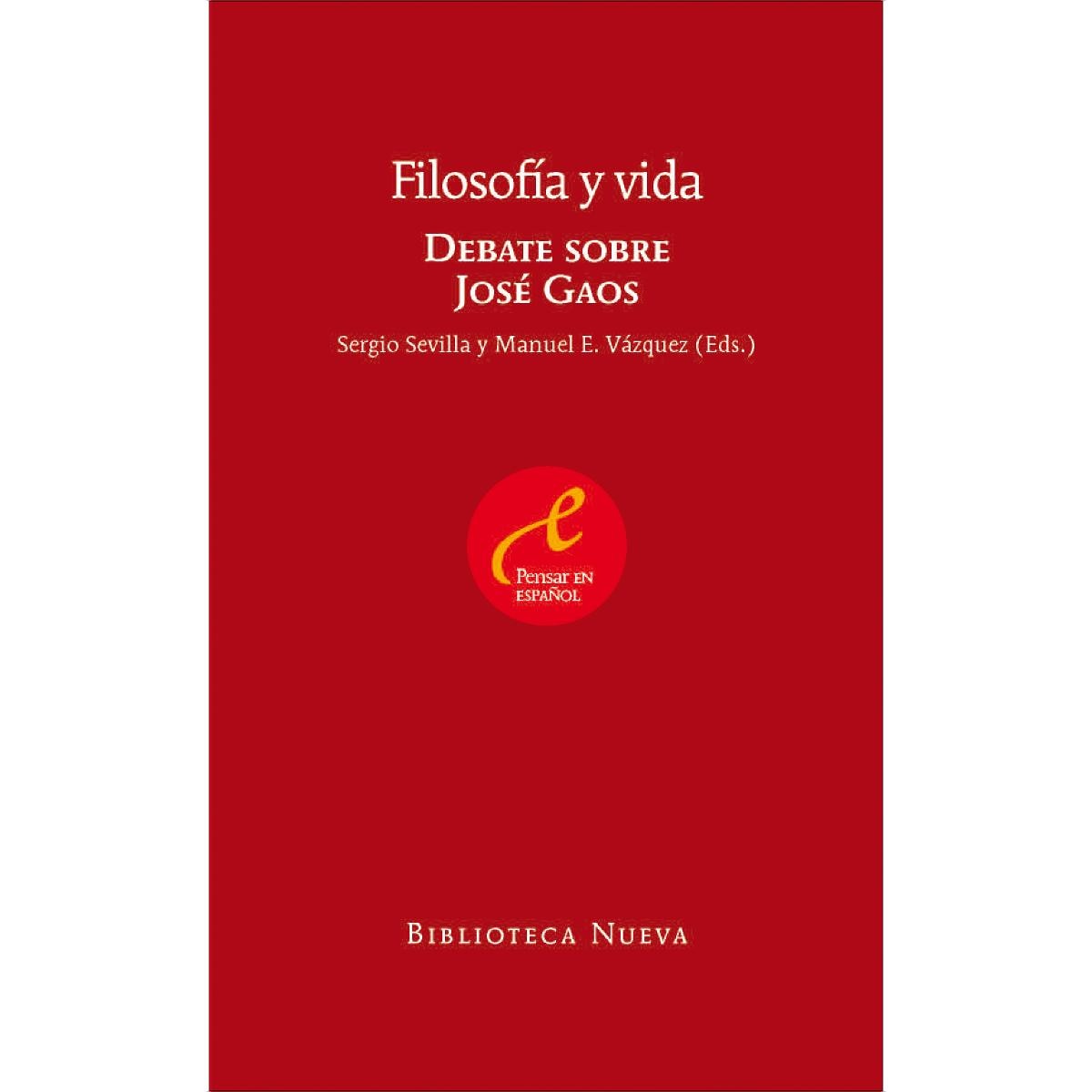 Filosofía y vida: Debate sobre José Gaos (Capa mole) 1