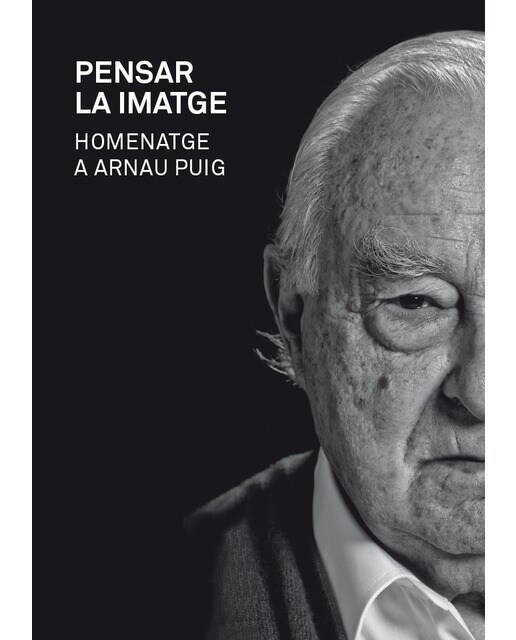 Pensar la imatge. Homenatge a Arnau Puig (Capa mole com abas) 1