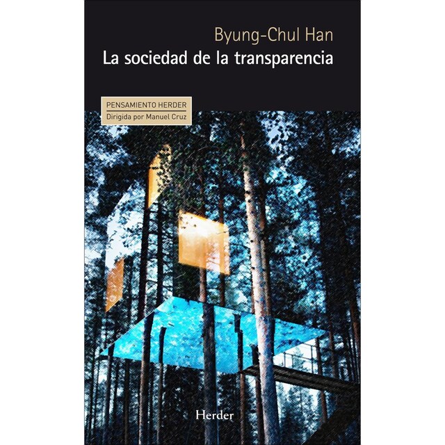 Imagen 0 de La sociedad de la transparencia  (Tapa blanda con solapas)