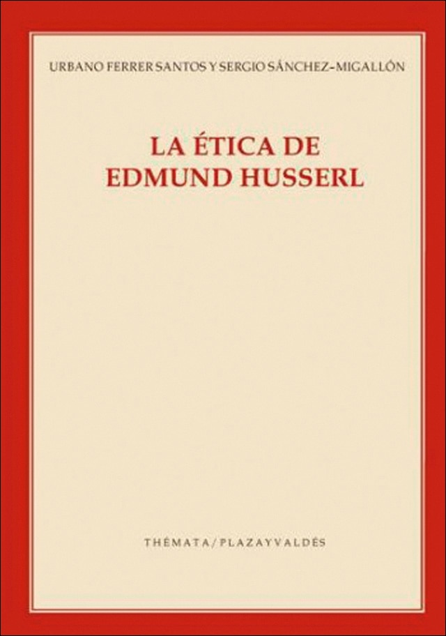 ÉTICA DE EDMUND HUSSERL, LA (Capa mole com abas) 1