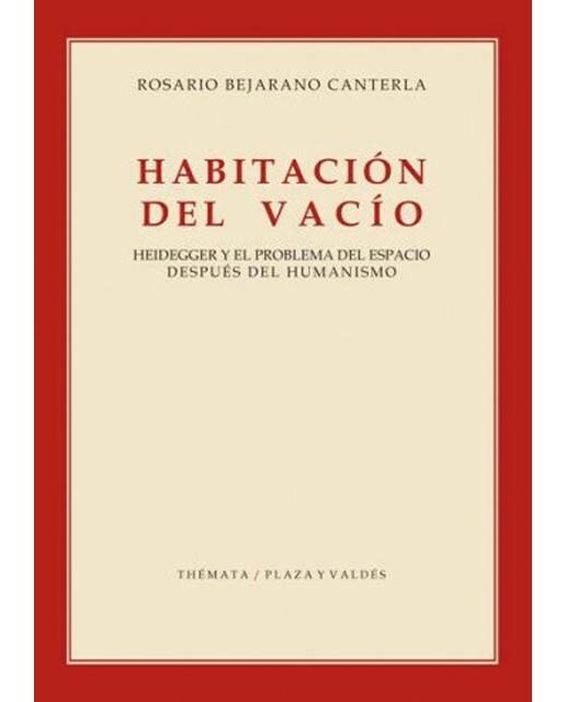 HABITACIÓN DEL VACÍO: HEIDEGGER Y EL PROBLEMA DEL ESPACIO DESPUÉS DEL HUMANISMO 1