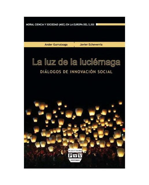 LUZ DE LA LUCIÉRNAGA, LA: Diálogos de innovación social (Capa mole com abas) 1