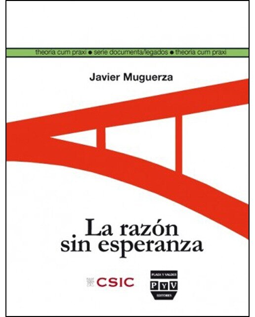 RAZÓN SIN ESPERANZA, LA: Siete trabajos y un problema de ética (Capa mole com abas) 1