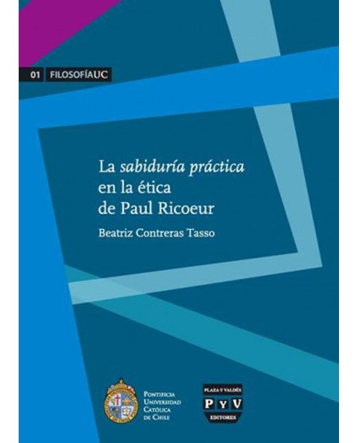 SABIDURÍA PRÁCTICA EN LA ÉTICA DE PAUL RICOEUR, LA (Capa mole com abas) 1