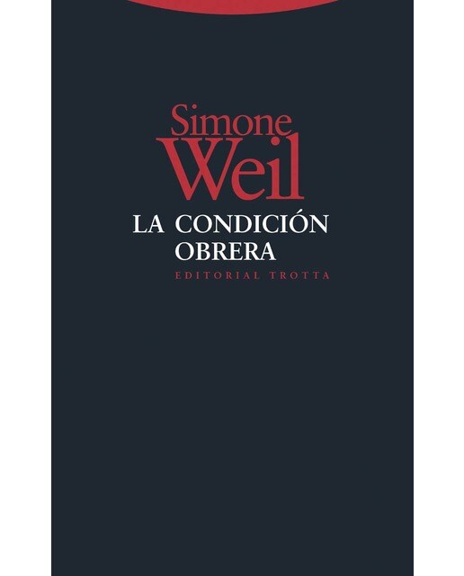 La condición obrera(Tapa blanda) 1