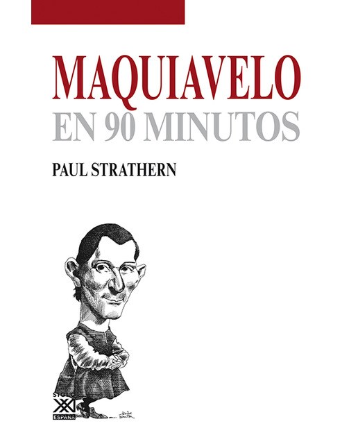 Maquiavelo en 90 minutos