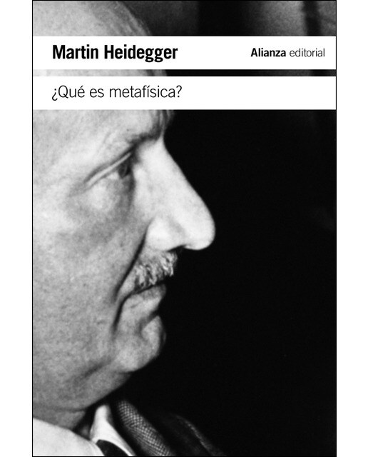 Imagen 0 de ¿Qué es metafísica?: Seguido de «Epílogo a "¿Qué es metafísica?"» e «Introducción a "¿Qué es metafísica?"»
