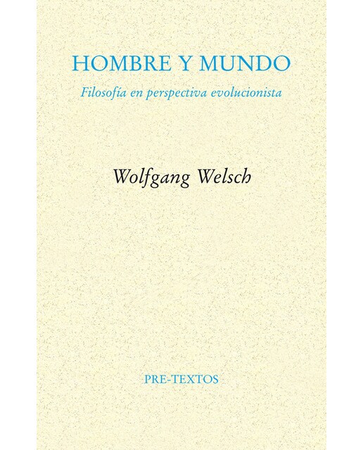Hombre y mundo: Filosofía en perspectiva evolucionista (Capa mole com abas) 1