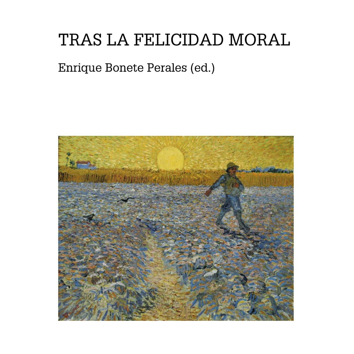 Imagen 1 de Tras la felicidad moral (Tapa blanda)