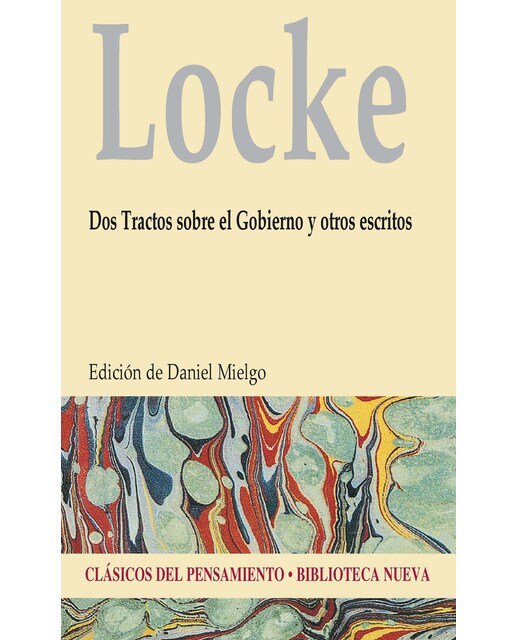 Dos Tractos sobre el Gobierno y otros escritos 1