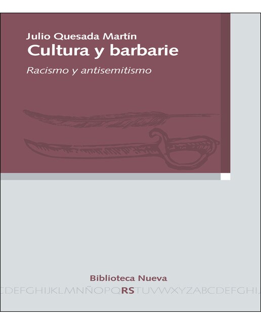 Cultura y barbarie: Racismo y antisemitismo(Tapa blanda) 1