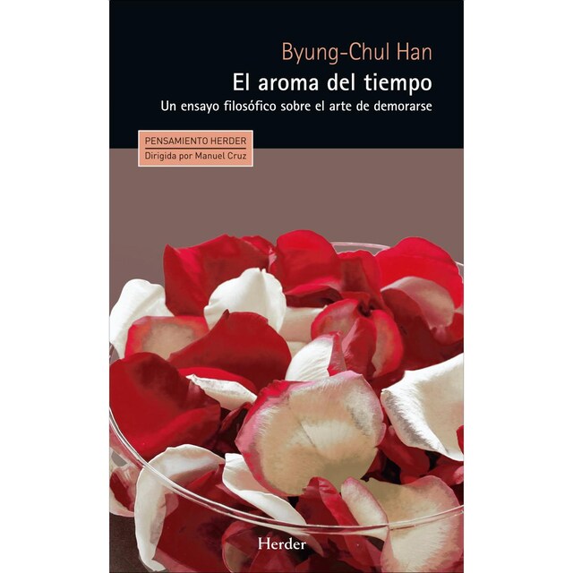 Imagem 0 de El aroma del tiempo: Un ensayo filosófico sobre el arte de demorarse (Capa mole com abas)
